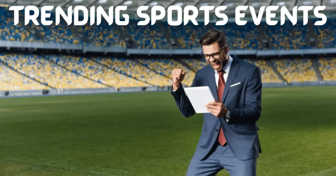 trending sports events