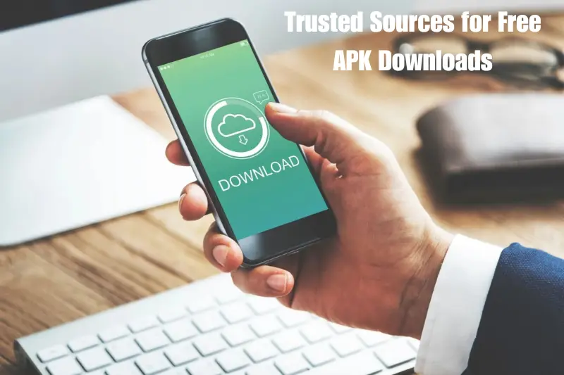 trusted sources for free apk downloads