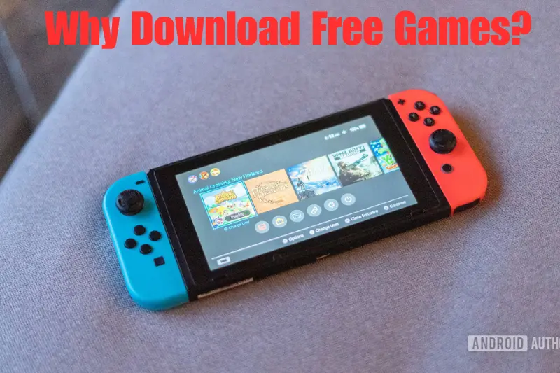 why download free games